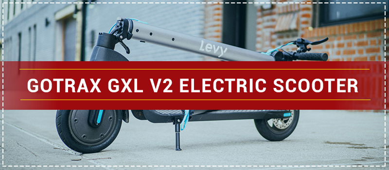 Gotrax GXL V2 Electric Scooter Review
